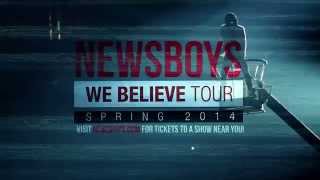 Newsboys We Believe Spring Tour [upl. by Christos488]