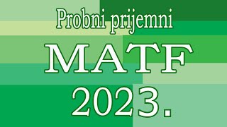 Probni prijemni ispit  MATF 2023 [upl. by Aicnorev]