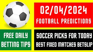 FOOTBALL PREDICTIONS TODAY 2042024  SOCCER PICKS  CORRECT SCORE MATCH FREE SPORTS BETTING TIPS [upl. by Spring773]