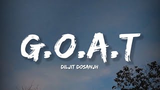 GOAT  Diljit Dosanjh Lyrics  Lyrical Bam Panjabi [upl. by Rebbecca]