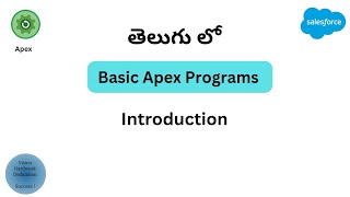 Basic Apex Programs Introduction  Salesforce In Telugu [upl. by Adnowat746]