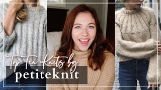 Top 10 Knits by PetiteKnit  Megan Brightwood [upl. by Navinod]