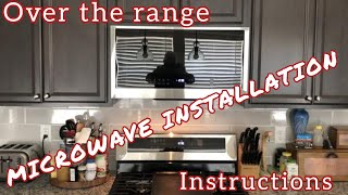 OVER THE RANGE MICROWAVE OVEN INSTALLATION INSTRUCTIONS [upl. by Harsho]