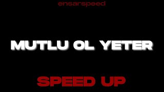 Mutlu Ol Yeter Speed UpampSözleri  İbrahim Tatlıses amp Canis [upl. by Erihppas]