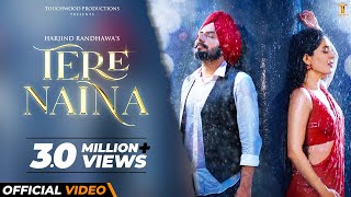 Tere Naina Official Video Harjind Randhawa  Touchwood  Latest Hindi Songs 2021 Video [upl. by Chrissy]