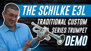 The Schilke E3L Custom Trumpet Demo [upl. by Beatty84]