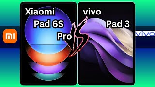 Xiaomi Pad 6S Pro VS Vivo Pad 3 [upl. by Ailasor385]