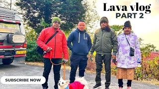 Dooars Vlog😍 Lava Sightseeing🥰 Part2  Day3 [upl. by Htiekram]