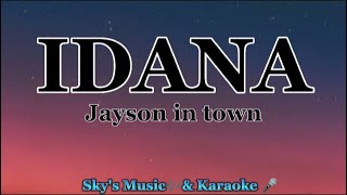 IDANA  Jayson in town lyrics [upl. by Nazay656]