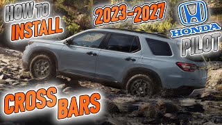 How to Install Cross Bars on 20232025 Honda Pilot TrailSport howto hondapilot [upl. by Naitirb]