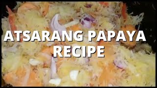 Atsarang papaya recipe [upl. by Robenia753]