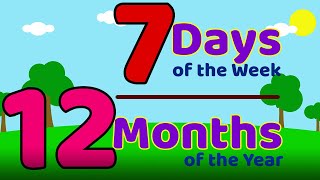 Months Of The Year  Days Of The Week  12 Months amp 7 Days Name  Months amp Days Name For Kids [upl. by Annol]