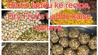 Biotin Laddu for hair growth and glowing skinBiotin laddu recipeDry fruits laddu recipe HWLM123 [upl. by Ranna]