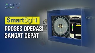 Smartsight Proses Operasi Sangat Cepat [upl. by Pendergast873]