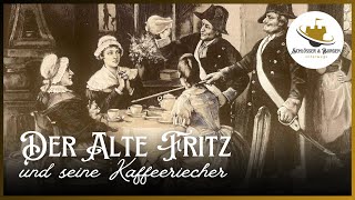 Der Alte Fritz und seine Kaffeeriecher  Kaffeekrise in Preussen  Doku HD [upl. by Margaux]