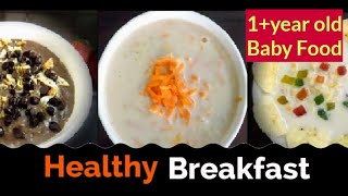 3 Healthy Oatmeal Breakfast Recipes for Kids Easy oatmeal recipes for 1 Year old Baby [upl. by Eelrak334]