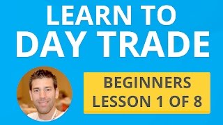 Learn to Day Trade  Beginners Lesson 1 of 8 [upl. by Glyn747]