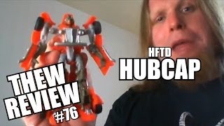 HFTD Hubcap Thews Awesome Transformers Reviews 76 [upl. by Nacnud129]