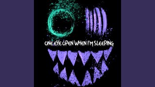 one eye open when im sleeping [upl. by Nnadroj]