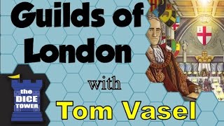 Guilds of London Review  with Tom Vasel [upl. by Harmony]