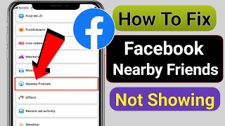 How To Fix Facebook Nearby Friends Option Not Showing 2023  Nearby Friends Facebook Not Working [upl. by Katy]