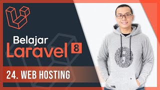 Belajar Laravel 8  24 Upload Ke Web Hosting GRATIS [upl. by Newmann]