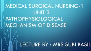 1 PATHOPHYSIOLOGICAL MECHANISM OF DISEASE [upl. by Darice]