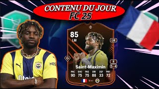 ALLAN SAINTMAXIMIN SBC  LE CONTENU DU JOUR EA FC 25 [upl. by Aitetel226]