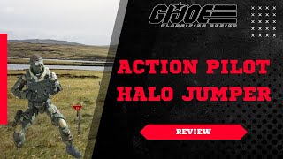 GI Joe Classified  Action Pilot HALO Jumper 6Inch Figure Unboxing amp Review  Detailed Look [upl. by As]