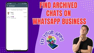 How to Find Archived Chats on WhatsApp Business [upl. by Iznyl809]