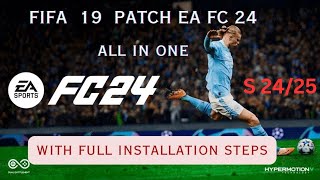 FIFA 19 with Latest EA FC 24 Patch  Season Patch 2425  NEW SQUAD FACE amp MINIHEAD UPDATE [upl. by Finley]