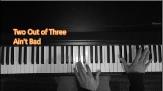 🎵 Two Out of Three Aint Bad 🎵  Meat Loaf  Piano Cover [upl. by Mirna]