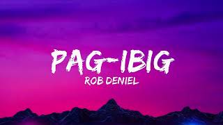 Pagibig Lyrics  Rob Deniel [upl. by Yrolam920]