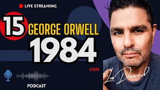 🔴 EP 15 1984 de GEORGE ORWELL UNA PROPUESTA IMPOSIBLE [upl. by Lissi]