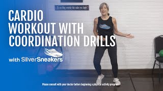 Cardio Workout with Coordination Drills  SilverSneakers [upl. by Ailic]