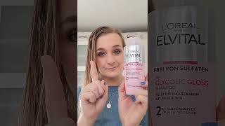 Die neue Haarserie Loréal Elvital Glycolic Gloss im Test [upl. by Nov348]