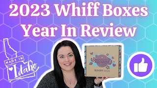 2023 Whiff Boxes Year In Review [upl. by Ainitsirc]