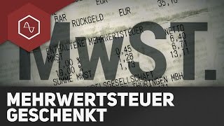 Mehrwertsteuer geschenkt [upl. by Kerns]