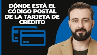 Dónde está la tarjeta de crédito Código Postal [upl. by Amias]