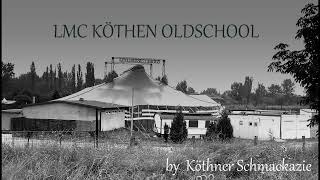 LMC KÖTHEN OLDSCHOOL PART 237 Clayde Old but Gold 96 [upl. by Mayhs]