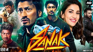 Sanak Full Movie In Hindi  Vidyut Jammwal  Neha Dhupia  Chandan Roy Sanyal  Review amp Facts [upl. by Alard]