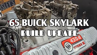 65 BUICK SKYLARK BUILD UPDATE 430 DUAL QUAD [upl. by Brawley]