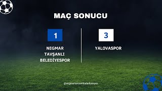 Negmar Tavşanlı Belediyespor 1 3 Yalovaspor 05112023 [upl. by Silbahc138]