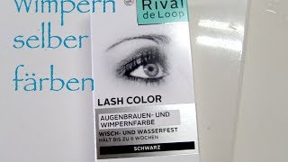 Selbst Wimpern färben mit Wimpernfarbe aus der Drogerie [upl. by Mata]