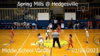 Varsity Spring Mills  Hedgesville  Middle School Girls Basketball  01262023 [upl. by Ahcsrop]