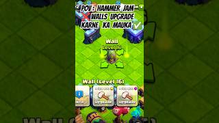 Hammer jam ❌ Walls Upgrade ✅ytshortsviraltrendingshortsytshortsindiaclashofclans [upl. by Ahsienor48]