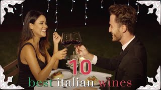 Top 10 Best Italian Wines dont miss out this list 👍 [upl. by Ariamo]