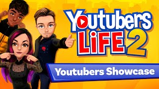 YOUTUBERS LIFE 2  YOUTUBERS SHOWCASE TRAILER [upl. by Yalahs]