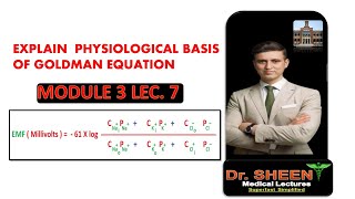 EXPLAIN PHYSIOLOGICAL BASIS OF GOLDMAN EQUATION [upl. by Moody757]