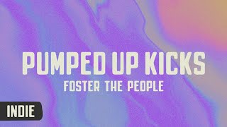 Foster the People  Pumped Up Kicks lyrics [upl. by Gaspar307]